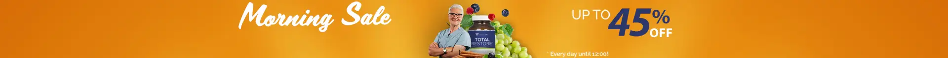 Total Restore Morning Sale - Up to 45% off
